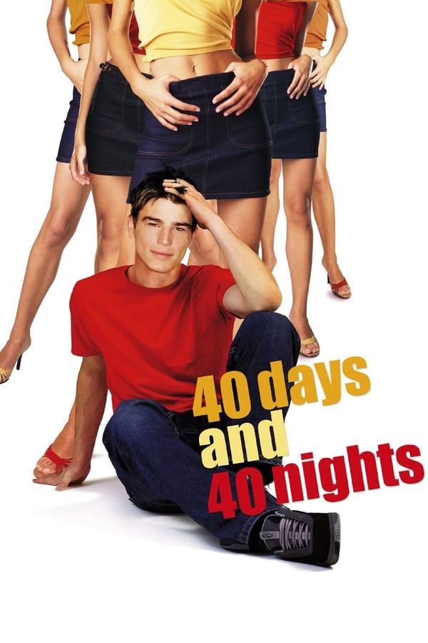 Read more about the article [18+] 40 Days and 40 Nights (2002) Dual Audio [Hindi+English] BluRay Download | 480p [400MB] | 720p [1GB] | 1080p [2.2GB]