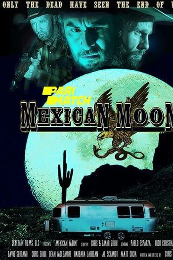 Read more about the article Mexican Moon (2021) Dual Audio [Tamil+English] WEBRip HQ Fan Dubbed Download | 720p [950MB]