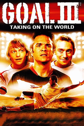 Read more about the article Goal! III (2009) English [Subtitles Added] BluRay Download | 480p [300MB] | 720p [800MB] | 1080p [1.9GB]