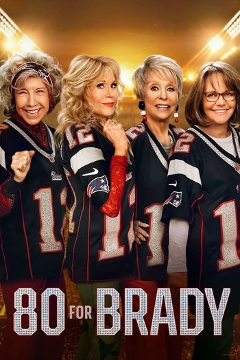 Read more about the article 80 for Brady (2023) Dual Audio [Hindi-English] WEB-DL Download 480p [300MB] | 720p [1.2GB] | 1080p [2.7GB]
