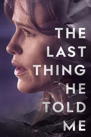 Read more about the article The Last Thing He Told Me Season 1 in English With Subtitles [S01E05 Added] Web-DL Download | 720p HD