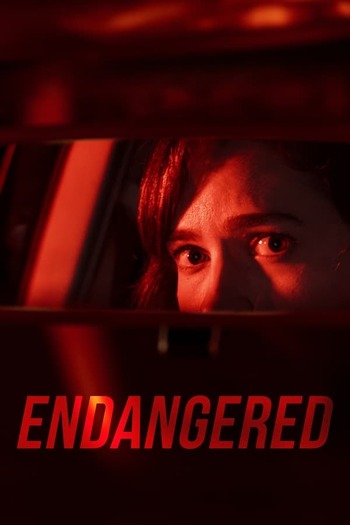 Read more about the article Endangered (2020) Dual Audio [Hindi-English] WEB-DL Download 480p [250MB] | 720p [760MB] | 1080p [1.6GB]