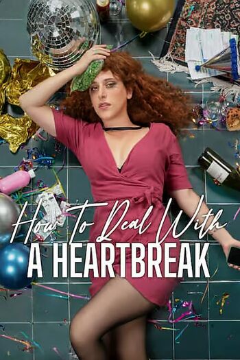 Read more about the article How To Deal With A Heartbreak (2021) WEB-DL Dual-Audio [Spanish-English] Download 480p [400MB] | 720p [1.1GB] | 1080p [2.2GB]
