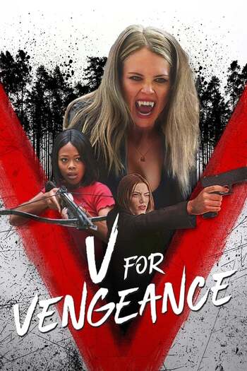 Read more about the article V for Vengeance (2022) Dual Audio [Hindi-English] WEB-DL Download 480p [280MB] | 720p [800MB] | 1080p [1.7GB]